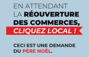 En attendant la réouverture des commerces, cliquez local !