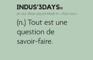 INDUS’3DAYS : l’événement grand public de la visite d’entreprise
