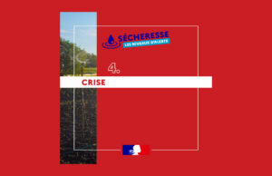 Sécheresse 2025 : passage au stade maximum de crise sécheresse pour l’Arc