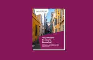 Aide pour les propriétaires : un nouveau Programme d’Intérêt Général sur le Pays d’Aix