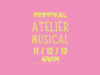 Festival de musique Atelier Musical 2026